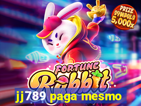 jj789 paga mesmo